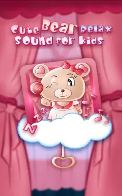 Cute Bear Relax Sound for Kids android App screenshot 1